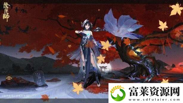 陰陽師綺物之卷怎么玩綺物之卷玩法攻略速遞軟件教程玩法